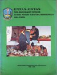 Image of ENTAS- ENTAS PADA MASYARAKAT TENGGER DI DESA NGADAS SUKAPURA, PROBOLINGGO JAWA TIMUR
